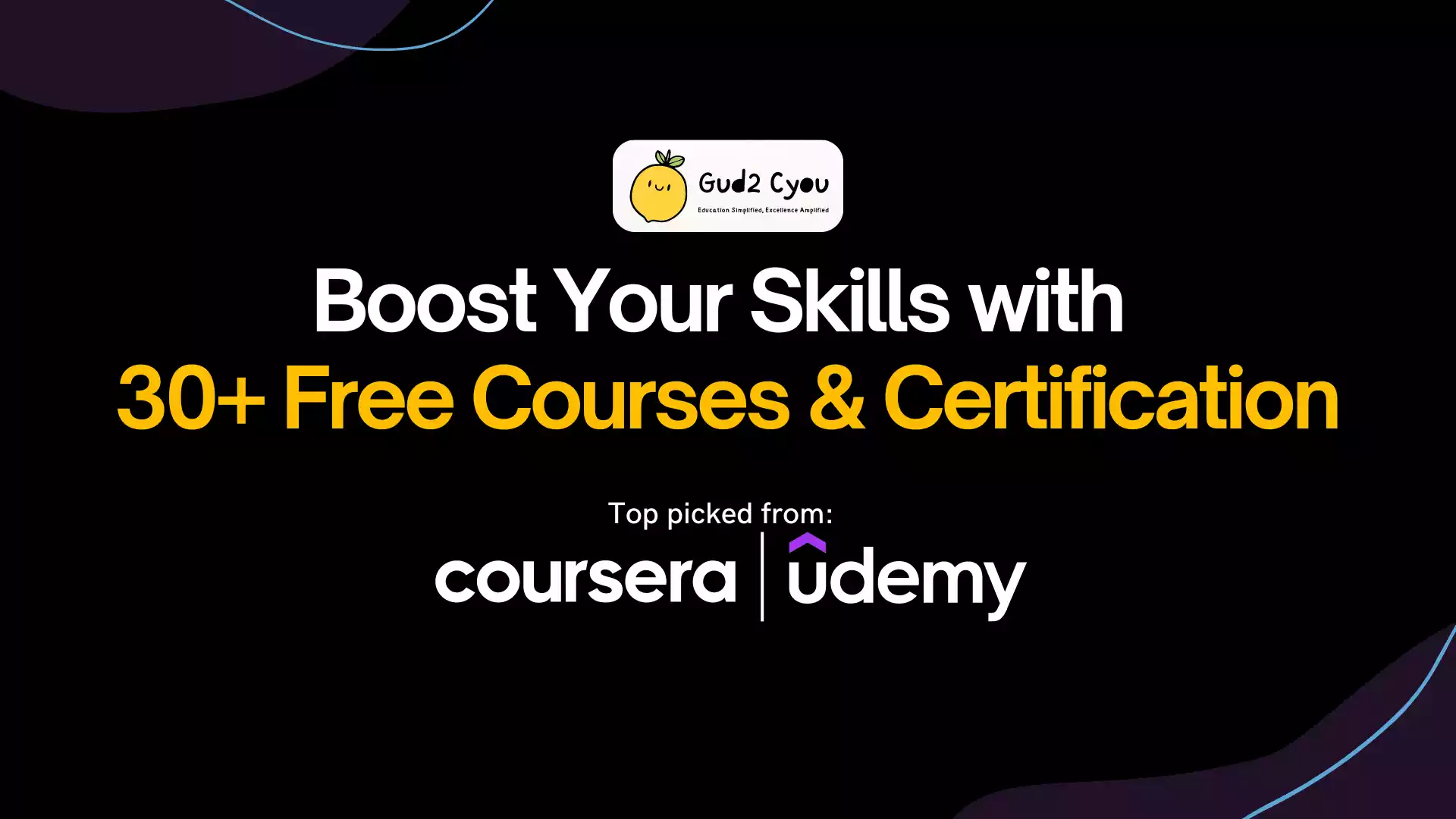 30+ Free Courses and Certificates on Udemy and Coursera